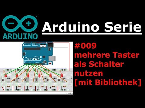Mehrere Taster als Schalter nutzen - Arduino Serie #009 | PathTM