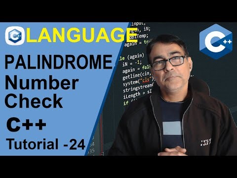 C++ Palindrome number Program Using While and For Loop for beginners | CPP Tutorial - 24