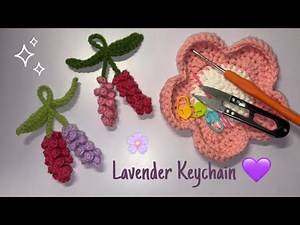 Crochet Lavender Keychain Tutorial 💜 Simple & Aesthetic DIY