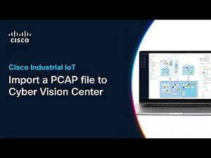 Import a PCAP file to Cyber Vision Center
