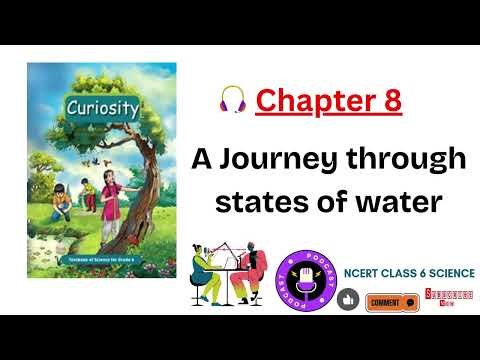 NCERT Class 6 Science Chapter 8 | Journey Through States of Water | Full Explanation |#ncertscience
