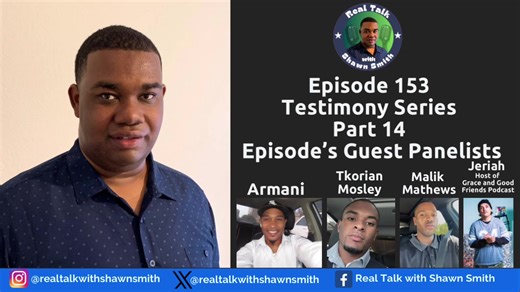 You are invited to watch or listen to these brothers' testimonies on a new episode of Real Talk with Shawn Smith now uploaded on @YouTube, @Apple Podcasts, @Spotify, and @iHeartRadio. #christiantiktok #fyp #testimony #godisgood