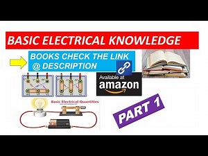 Basic Electrical Knowledge Part 1