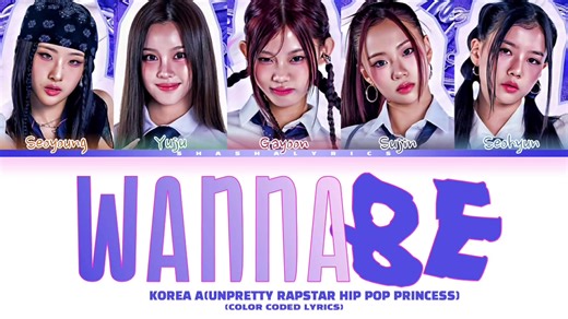 Hippop Princess Korea - Wannabe Lyrics Explained