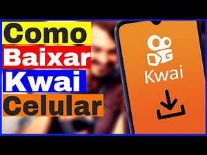 How to Download Kwai on Android Phone
