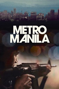 Metro Manila (film) - Alchetron, The Free Social Encyclopedia