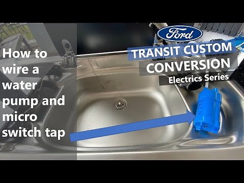 How to wire a micro switch tap & pump SMEV9222 | Transit Custom Camper