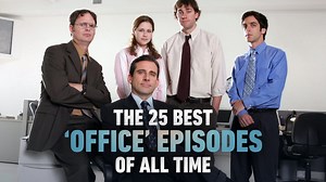 The 25 Best Episodes of The Office of All Time