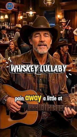 Whiskey Lullaby – Brad Paisley ft. Alison Krauss #countrymusic #cowboys #lyrics #music #english