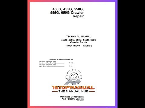 JOHN DEERE 450G 455G 550G 555G 650G CRAWLER LOADER WORKSHOP SERVICE REPAIR MANUAL