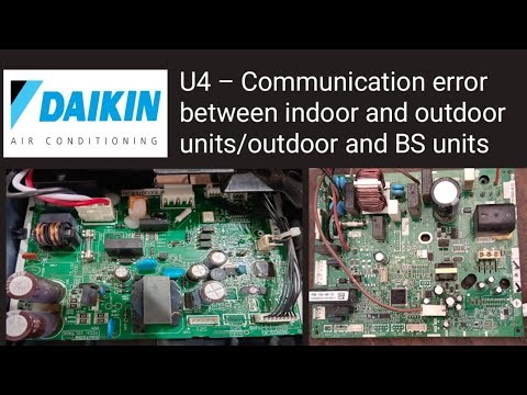 U4 – Communication error between indoor and outdoor units/outdoor and BS units Daikin Inverter AC