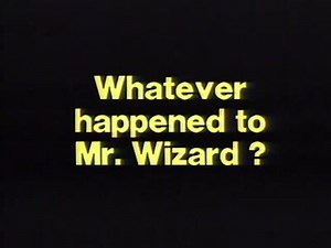 "Whatever Happened to Mr Wizard? (Or, How Do We Really Find Out About Science?)" 1983