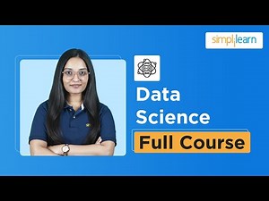 Data Science Full Course 2026 | Data Science Tutorial for Beginners | Data Science | Simplilearn