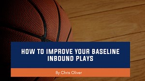 How to Improve your baseline inbound plays