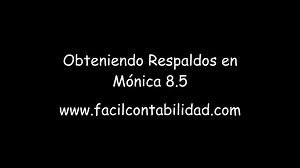 Obteniendo respaldos en el Software Contable Mónica 8.5