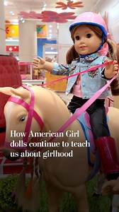 How American Girl dolls continue to teach us about girlhood
