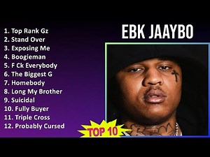 EBK Jaaybo 2025 MIX Best Hits - Top Rank Gz, Stand Over, Exposing Me, Boogieman