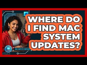 Where Do I Find Mac System Updates?