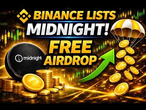 Binance Just Listed Midnight (NIGHT)! Massive Airdrop for BNB Holders 🚨