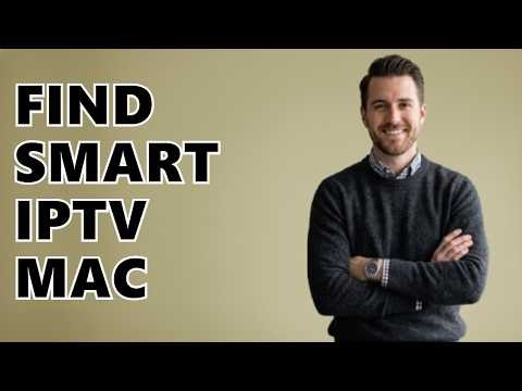 How to Find MAC Address on Smart IPTV?