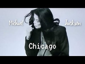 Michael Jackson - Chicago (official)