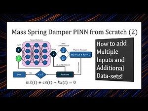 Multi-Input Physics Informed Neural Network for a Mass Spring Damper from Scratch (Part 2)