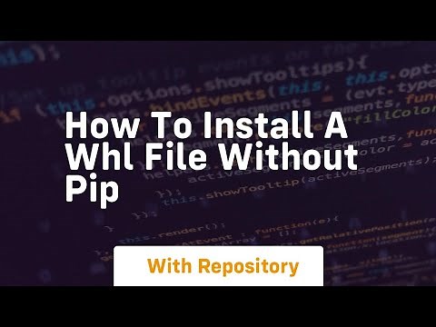 how to install a whl file without pip