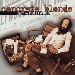 Concrete Blonde - Still In Hollywood