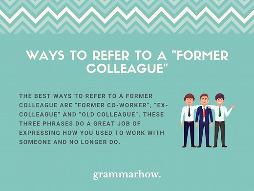 10 Ways to Refer to a "Former Colleague"