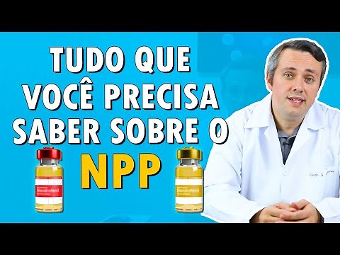 Tudo Sobre NPP (Fenilpropionato De Nandrolona) | Dr. Claudio Guimarães