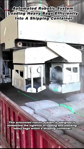 Automated Robotic System Loading Heavy Bags Efficiently Into A Shipping Container