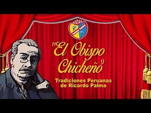 EL OBISPO CHICHEÑO - TRADICIONES PERUANAS DE RICARDO PALMA