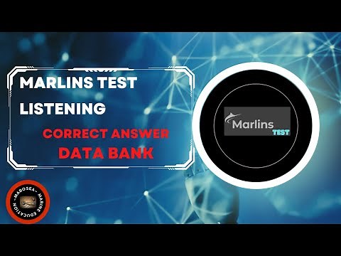 Marlins Test: Listening, Correct answer practice for seafarers