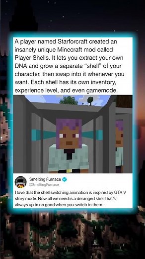 A player named Starforcraft created an insanely unique Minecraft mod called player Shells