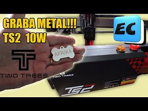 😱😱 IMPRESIONATE grabadora y cortadora laser de 10W TS2 TWO TREES GRABA METAL!!!!