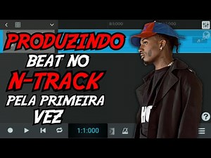 Produzindo BEAT no N-TRACK pela primeira vez