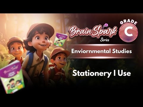 Stationery I Use | EVS Class C | Chapter 5 | IP Study