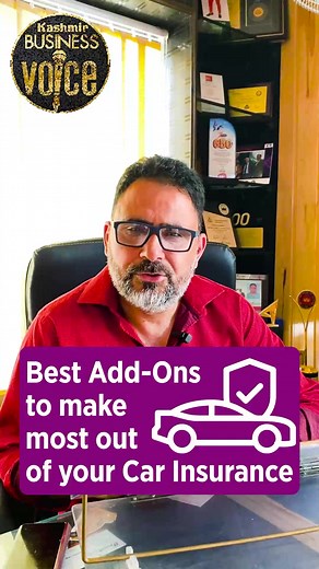 33K views · 557 reactions | Best add-ons to make most out of your car insurance. | Kashmir Business Voice | Facebook
