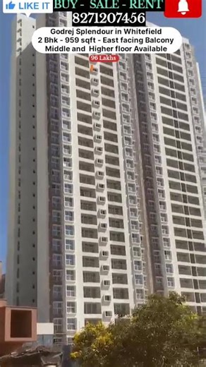 Godrej Splendour in Whitefield 2 bhk - 959 sqft East facing Balcony - Middle and Higher floor.