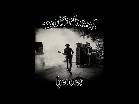 MOTORHEAD - Heroes (David Bowie Cover)