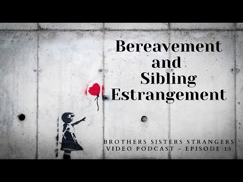 How to Mourn a Sibling Relationship