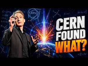 Scientists Won't Talk About This CERN Discovery… Until Now | Brian Greene