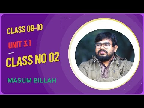 Mathmatics ,Class 09-10, Unit 3 /Class 02