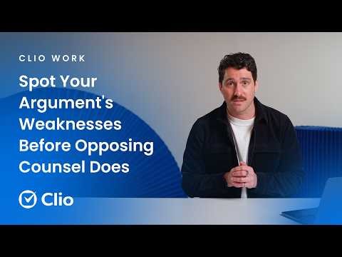 Stress-test your legal argument in minutes with Clio Work