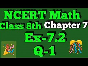 Class 8 chapter 7 exercise 7.2 question number 1 explanation