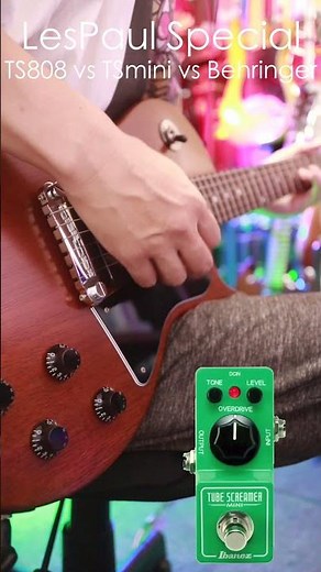 レスポールスペシャル/TS808 vs TS MINI vs Behringer #ts808 #tsmini #behringer #guitarpedals #lespaulspecial