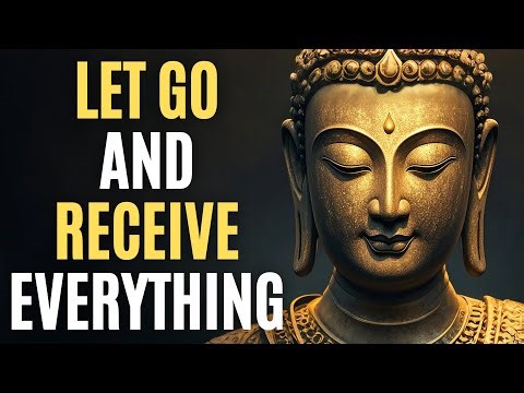 Buddhist Teachings: The More You Let Go, the More Life Gives You | Zen Buddhism for Deep Relaxation