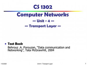 CS 1302 Computer Networks — Unit - 4 — — Transport Layer — - SlideServe