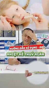 🌡️ Nhiệt Kế Thủy Ngân Gia Đình – Đo Nhiệt Độ Chính Xác Từng 0.1°C!