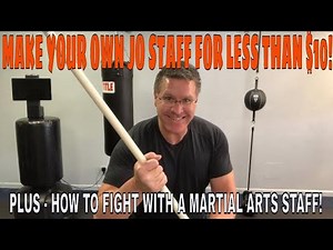 How To Make A Japanese Jo Staff PLUS How to Defend Yourself With A Jo Staff